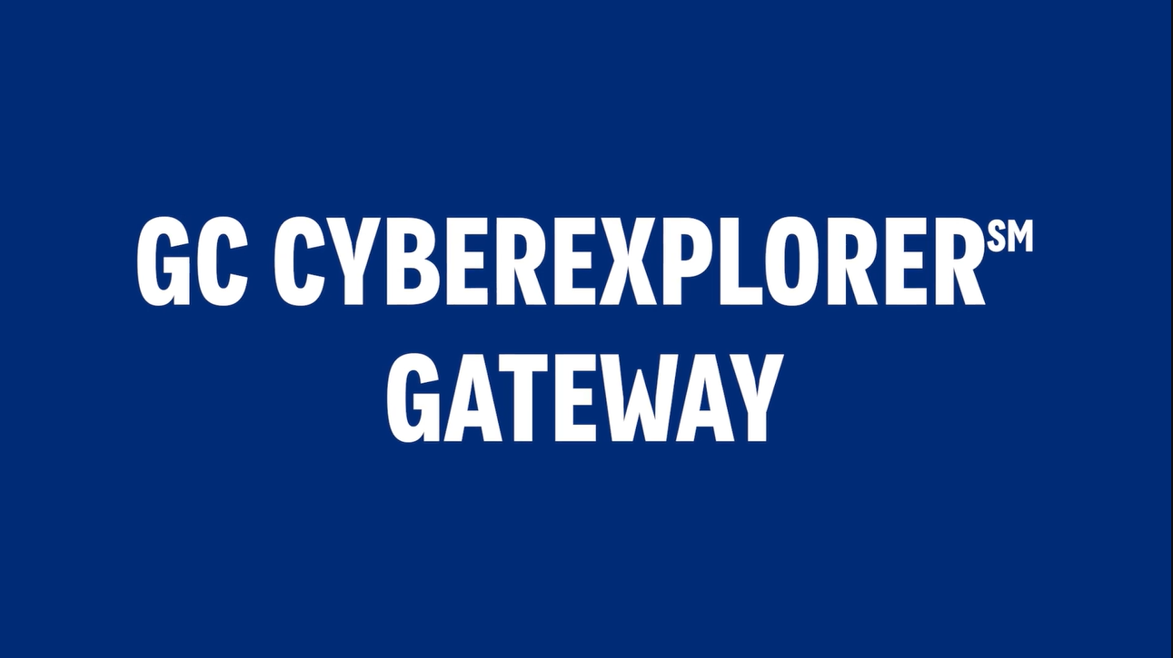 Video showcasing GC CyberExplorer Gateway